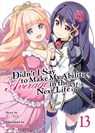 Didn't I Say to Make My Abilities Average in the Next Life?! (Light Novel) Vol. 13 - Funa - 9781648279362