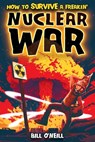How To Survive A Freakin' Nuclear War - Bill O'Neill - 9781648451133