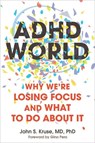 ADHD World - John S. Kruse - 9781648488146