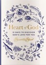 Heart of God: 31 Days to Discover God's Love for You (a 31-Day Devotional) - The Perfect Gift for Christian Women - Elisabeth Elliot - 9781648708473