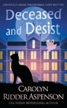 Deceased and Desist - ASPENSON,  Carolyn Ridder - 9781648751219