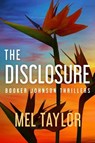 The Disclosure - Mel Taylor - 9781648756344
