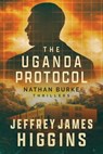 The Uganda Protocol - Jeffrey James Higgins - 9781648757136