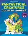Fantastical Creatures Color by Number - Marcus Williams - 9781648760808