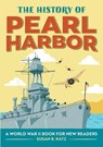 The History of Pearl Harbor - Susan B. Katz - 9781648769108