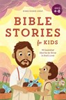 Bible Stories for Kids - Bonnie Rickner Jensen - 9781648769429