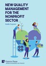 New quality management for the nonprofit sector - CUYVERS,  Guido - 9781648898068