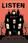 Listen: The Sound of Fear - Eule Grey ; Ridley Harker ; R.B. Thorne ; Lauren Jane Barnett ; E.E.W. Christman ; Jon James ; T.S. Mitchell ; Alex Silver ; A.R. Vale - 9781648905421