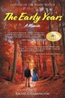 The Early Years A Memoir - CARRINGTON,  Rachel G - 9781648952142