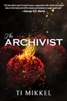 The Archivist - Ti Mikkel - 9781648984877