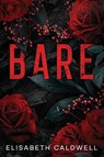Bare - Elisabeth Caldwell - 9781648985676