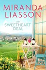 The Sweetheart Deal - Miranda Liasson - 9781649370273