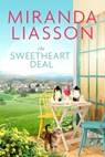 The Sweetheart Deal - Miranda Liasson - 9781649370402