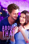 About That Night - Laura Brown - 9781649370518