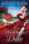 Four Weddings and a Duke - Michelle McLean - 9781649373298