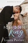 Forbidden King - Laura Pavlov - 9781649377883