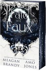 Fate of a Faux - Meagan Brandy ; Amo Jones - 9781649379412