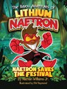 The Bayou Adventures of Lithium Naetron - Nathan J Williams - 9781649450586