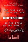 The Fans Have Their Say #13 Whitesnake: In the Still of the Night - Ian Carroll - 9781653887675