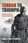 Terror to Triumph - Chris Whittemore - 9781662413582
