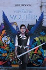 They Call Me Mother - Jade Jackson - 9781662450600