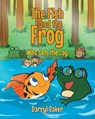 The Fish and the Frog Who Gets the Log - Darryl Baker - 9781662483028