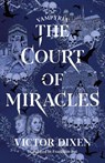 The Court of Miracles - Victor Dixen - 9781662505720