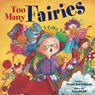 Too Many Fairies: A Celtic Tale - Margaret Read MacDonald - 9781662520556