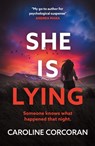 She Is Lying - Caroline Corcoran - 9781662528224