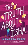 The Truth About Isha - Namrata Patel - 9781662529214
