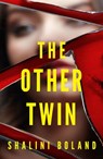 The Other Twin - Shalini Boland - 9781662529542
