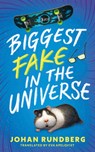 Biggest Fake in the Universe - Johan Rundberg - 9781662532047