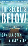 The Secrets Below - Camilla Sten ; Viveca Sten - 9781662532849