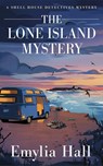 The Lone Island Mystery - Emylia Hall - 9781662533891