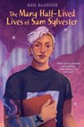 Macgregor, M: Many Half-Lived Lives of Sam Sylvester - Maya Macgregor - 9781662620423
