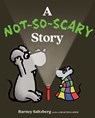 A Not-So-Scary Story - Barney Saltzberg - 9781662640858