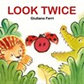 Look Twice - Giuliano Ferri - 9781662650994