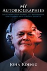 My Autobiographies - John Koenig - 9781662921513