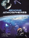 Bending Atmospheres - BUTLER,  Glenn J ; King, W B - 9781663214478