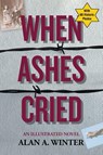 Winter, A: When Ashes Cried - Alan A. Winter - 9781663272706