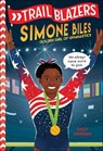 Trailblazers: Simone Biles - MORGAN,  Sally J. - 9781663620460
