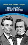 Thr Lincoln-Douglas Debates - LINCOLN,  Abraham - 9781663621504