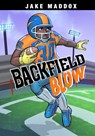 Backfield Blow - Jake Maddox - 9781663921864
