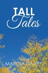 Tall Tales - Marcia Davey - 9781664171985