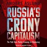 Russia's Crony Capitalism -  - 9781665208536
