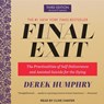 Final Exit Lib/E: The Practicalities of Self-Deliverance and Assisted Suicide for the Dying, 3rd Edition -  - 9781665277914