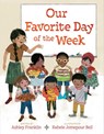 Our Favorite Day of the Week - Ashley Franklin - 9781665935678