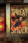 Threat of the Spider - Michael P. Spradlin - 9781665947244
