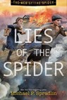 Lies of the Spider - Michael P. Spradlin - 9781665947312