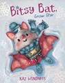 Bitsy Bat, Snow Star - Kaz Windness - 9781665963664